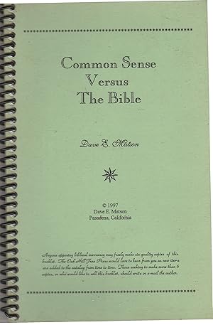 Seller image for Common Sense Verses the Bible for sale by Yosemite Street Books