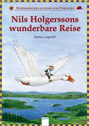 Bild des Verkufers fr Nils Holgerssons wunderbare Reise: Kinderbuchklassiker zum Vorlesen zum Verkauf von Antiquariat Armebooks
