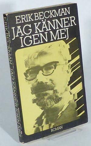 Imagen del vendedor de Jag knner igen mej. Roman. a la venta por Patrik Andersson, Antikvariat.