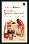 Image du vendeur pour El Museo de la Rendicin Incondicional mis en vente par Agapea Libros