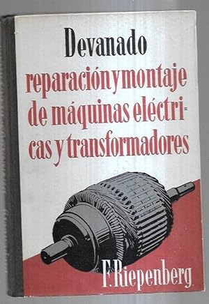 DEVANADO. REPARACION Y MONTAJE DE MAQUINAS ELECTRICAS Y TRANSFORMADORES