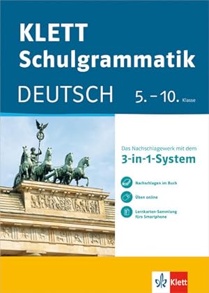 KLETT Schulgrammatik Deutsch 5.-10. Klasse: Mit dem 3-in-1-System zum Erfolg