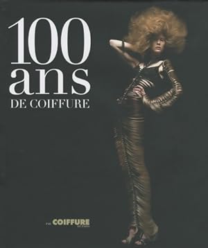 100 ans de coiffure - Laure-emmanuelle Bonilla