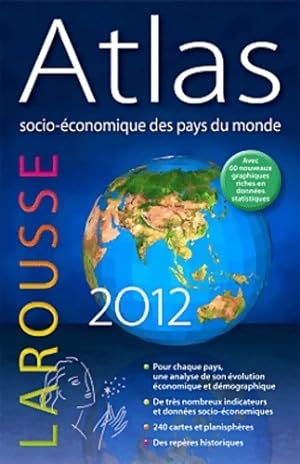 Atlas socio-économique des pays monde 2012 - Collectif
