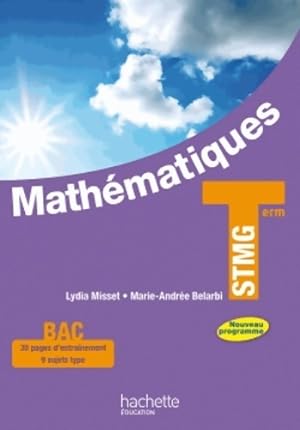 Mathématiques terminale STMG - Lydia Misset