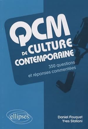 QCM de culture g n rale le monde contemporain - Daniel Fouquet