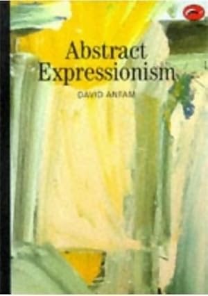 World of art abstract expressionism - David Anfam