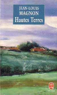 Image du vendeur pour Hautes terres - Jean-Louis Magnon mis en vente par Book Hmisphres