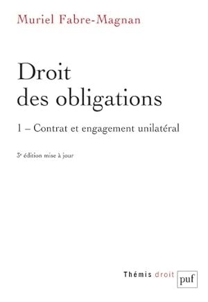 Image du vendeur pour Droit des obligations Tome I : Contrat et engagement unilat?ral - Muriel Fabre-Magnan mis en vente par Book Hmisphres