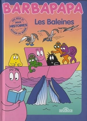Bild des Verkufers fr Barbapapa autour du monde - les baleines - album illustr? - d?s 3 ans - Alice Et Thomas Taylor zum Verkauf von Book Hmisphres