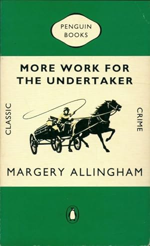 More work for the undertaker - Margery Allingham