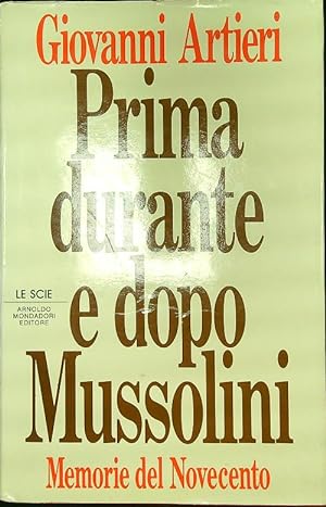 Bild des Verkufers fr Prima durante e dopo Mussolini zum Verkauf von Librodifaccia
