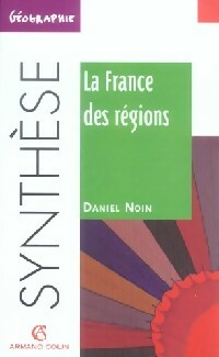 La France des r?gions - Daniel Noin