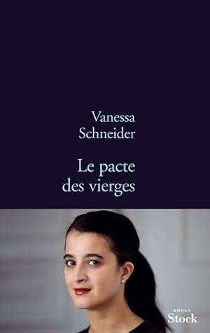 Image du vendeur pour Le pacte des vierges - Vanessa Schneider mis en vente par Book Hémisphères