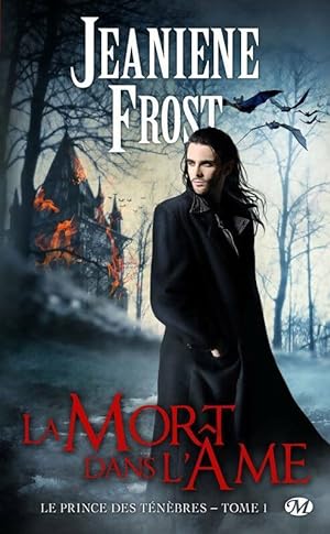 Le prince des ténèbres Tome I : La mort dans l'âme - Jeaniene Frost