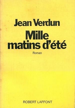 Immagine del venditore per Mille matins d'?t? - Jean Verdun venduto da Book Hmisphres