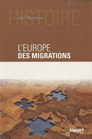 Europe des migrations - Jean Et?venaux