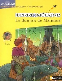Kerri et M?gane Tome V : Le donjon de Malmort - Kim Aldany