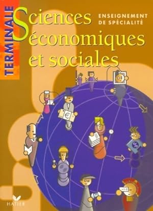 Sciences économiques et sociales terminale es (livre de l'élève) : Enseignement de spécialité - J...