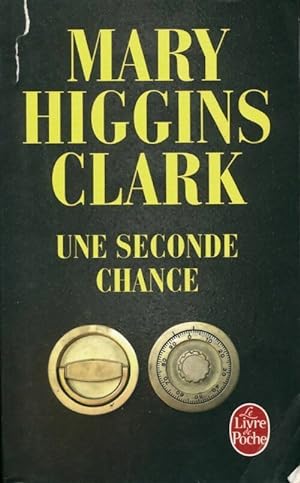 Une seconde chance - Mary Higgins Clark