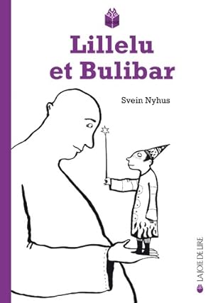 Seller image for Lillelu et Bulibar - Svein Nyhus for sale by Book Hmisphres