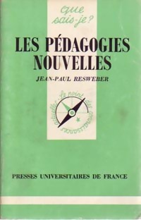 Les p?dagogies nouvelles - Jean-Paul Resweber