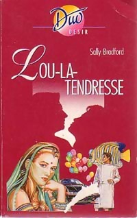 Immagine del venditore per Lou-la-tendresse - Sally Bradford venduto da Book Hmisphres