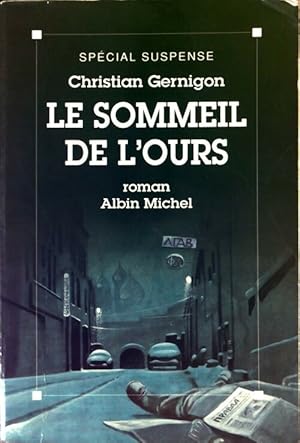 Image du vendeur pour Le sommeil de l'ours - Christian Gernigon mis en vente par Book Hmisphres