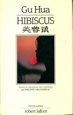Seller image for Hibiscus - Gu Hua for sale by Book Hmisphres