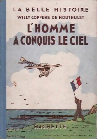 Imagen del vendedor de L'homme a conquis le ciel - Willy Coppens de Houthulst a la venta por Book Hmisphres