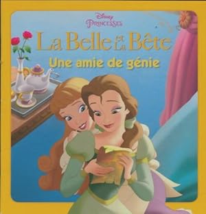 La belle et la b te : Une amie de g nie - Disney