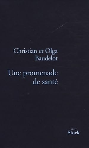 Image du vendeur pour Une promenade de sant? - Christian Baudelot mis en vente par Book Hmisphres