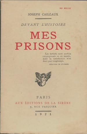 Bild des Verkufers fr Mes prisons - Joseph Caillaux zum Verkauf von Book Hmisphres