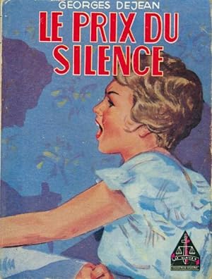 Seller image for Le prix du silence - Georges Dejean for sale by Book Hmisphres