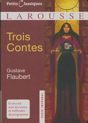 Seller image for Trois contes - Gustave Flaubert for sale by Book Hmisphres