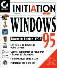 Initiation à Windows 95 - Henri Lilen