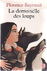 Seller image for La demoiselle des loups - Florence Reynaud for sale by Book Hmisphres