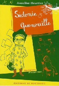Image du vendeur pour Sidonie Quenouille - Annelise Heurtier mis en vente par Book Hmisphres
