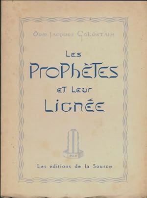 Image du vendeur pour Les proph?tes et leur lignee - Jacques Goldstain mis en vente par Book Hmisphres