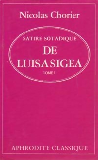 Seller image for Luisa Sigea Tome I - Nicolas Chorier for sale by Book Hmisphres