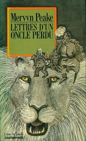 Seller image for Lettres d'un oncle perdu - Mervyn Peake for sale by Book Hmisphres