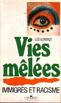 Bild des Verkufers fr Vies m?l?es. Immigr?s et racines - L?o Lorenzi zum Verkauf von Book Hmisphres