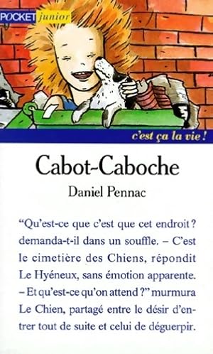 Seller image for Cabot-caboche - Daniel Pennac for sale by Book Hmisphres