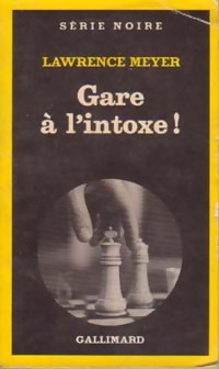 Seller image for Gare ? l'intoxe ! - Laurence Meyer for sale by Book Hmisphres