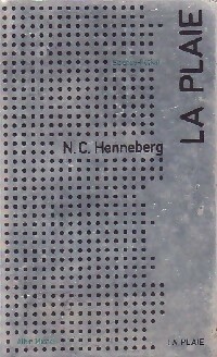 Seller image for La plaie - Charles Henneberg for sale by Book Hmisphres