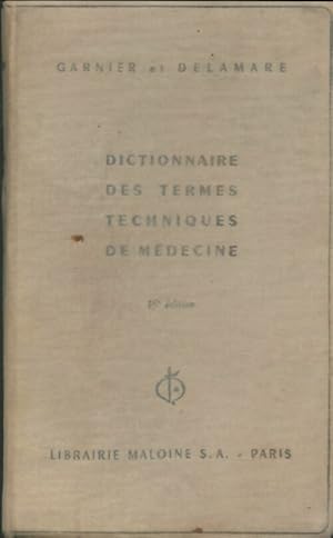 Image du vendeur pour Dictionnaire des termes techniques de m?decine - Marcel Garnier mis en vente par Book Hmisphres