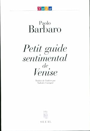 Immagine del venditore per Petit guide sentimental de Venise - Paolo Barbaro venduto da Book Hmisphres
