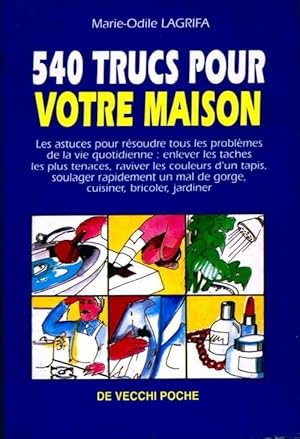 Image du vendeur pour 540 trucs pour votre maison - Marie-Odile Lagrifa mis en vente par Book Hmisphres