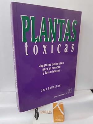Seller image for PLANTAS TXICAS. VEGETALES PELIGROSOS PARA EL HOMBRE Y LOS ANIMALES for sale by Librera Kattigara