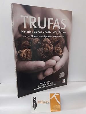 Seller image for TRUFAS. HISTORIA, CIENCIA, CULTIVO Y RECOLECCIN for sale by Librera Kattigara